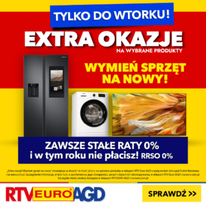Extra Okazje! Wymień sprzęt na nowy!