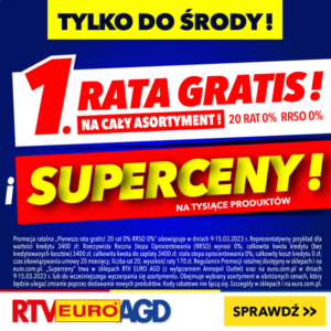 1. Rata gratis w RTV EURO AGD!